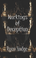 Workings of Deception 0997799056 Book Cover