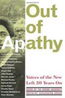 Out of Apathy: Voices of the New Left Thirty Years on 0860919455 Book Cover