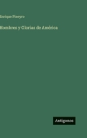 Hombres y Glorias de Am�rica 336800106X Book Cover