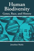 Human Biodiversity: Genes, Race, and History (Foundations of Human Behavior) 0202020339 Book Cover