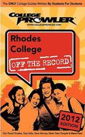 Rhodes College 2012: Off the Record 1427405417 Book Cover