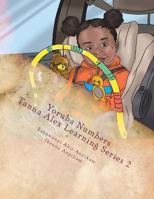 Yoruba Numbers: Tanna Alex Learning Series 2 1522933506 Book Cover
