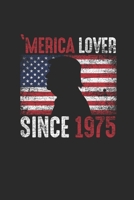 Merica Lover Since 1975: Blank Lined Notebook / Journal (6 X 9) - Gift Idea For Donald Trump Supporter, and 4th of July 1695824431 Book Cover