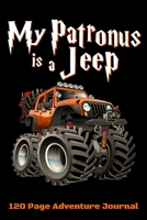 My Patronus Is A Jeep: 120 Page Blank Line Journal, Notebook 1699057621 Book Cover