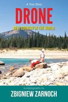 Drone: Best Country In The World. 1533036101 Book Cover
