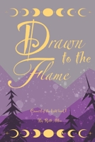 Drawn To the Flame B092P6ZJ5W Book Cover