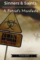 Sinners and Saints: a Patriot's Manifesto 153313572X Book Cover