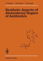 Synthetic Aspects of Aminodeoxy Sugars of Antibiotics 3642734014 Book Cover