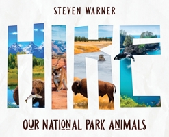 Hike: Our National Park Animals 108813839X Book Cover