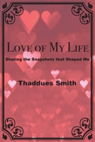 Love of My Life 1954414277 Book Cover