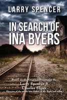 In Search of Ina Byers 0578252880 Book Cover
