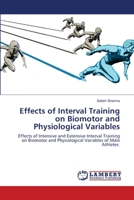 Effects of Interval Training on Biomotor and Physiological Variables 6203304751 Book Cover