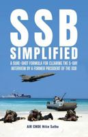 SSB SIMPLIFIED: A Sure-shot Formula for Clearing the 5-day Interview by a Former President of the SSB 8119670213 Book Cover