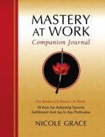 Mastery at Work Companion Journal 0974785229 Book Cover