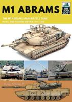 M1 Abrams: The Us's Main Battle Tank in American and Foreign Service, 1981-2019 1526749750 Book Cover