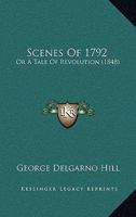 Scenes Of 1792: Or A Tale Of Revolution 1166978109 Book Cover