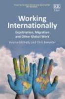 Working Internationally: Expatriation, Migration and Other Global Work 1788119541 Book Cover