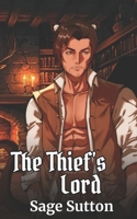 The Thief's Lord: M/M Catkin Fantasy Romance Trilogy, Book 3 B0FK4RVHFL Book Cover