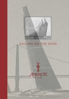 Sailing on the Edge: America's Cup 1608872068 Book Cover