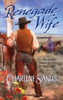 Renegade Wife 0373293895 Book Cover