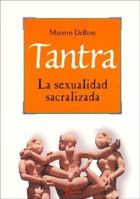 Tantra: A Sexualidade Sacralizada 9871102607 Book Cover