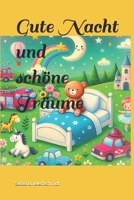Gute Nacht und schöne Träume (German Edition) B0DSL8PQPX Book Cover