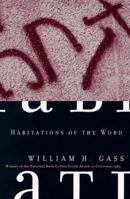 Habitations of the Word: Essays 0671617699 Book Cover