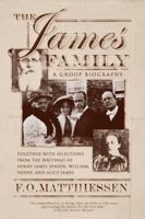 The James Family: A Group Biography 1590200667 Book Cover