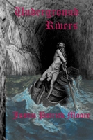 Underground Rivers 0692395091 Book Cover
