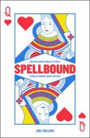 Spellbound: Stories of women's magic over men 1901927563 Book Cover