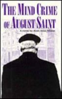 Mind Crime of August Saint 0932511791 Book Cover