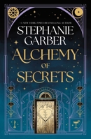 Alchemy of Secrets: A Novel 1250789176 Book Cover