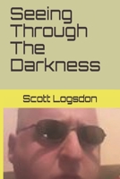 seeing Through The Darkness 1070624470 Book Cover