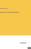 Sketches of Anglo-Jewish History 3382831953 Book Cover
