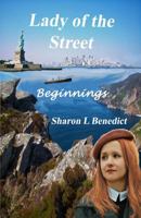 Lady of the Street: Beginnings B0DRSL2NRF Book Cover