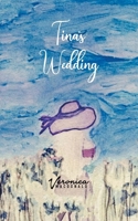 Tina's Wedding 1087933439 Book Cover