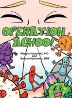 Operation Achoo! 1662408773 Book Cover