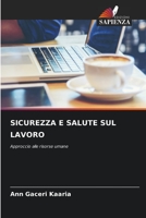 SICUREZZA E SALUTE SUL LAVORO: Approccio alle risorse umane (Italian Edition) B0CK3MYH4R Book Cover