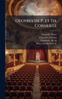 Oeuvres de P. et Th. Corneille (French Edition) B0FJTKJVWJ Book Cover