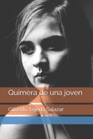 Quimera de una joven (Spanish Edition) 1686456050 Book Cover