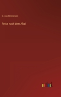 Reise Nach Dem Altai 3864440432 Book Cover