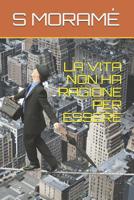 Livet har ingen grunn til � v�re det: �rsakene til eksisterende 1086848020 Book Cover