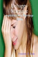 Unhappy Marriage: A Play 1537044052 Book Cover
