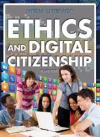 Ethics and Digital Citizenship 1477780661 Book Cover