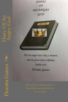 Diary of an Angry God 1546857842 Book Cover