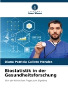 Biostatistik in der Gesundheitsforschung 6209630545 Book Cover
