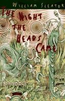The Night the Heads Came 0525454632 Book Cover