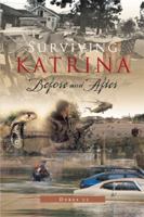 Surviving Katrina Before and After 1493101374 Book Cover