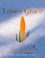 Love's Grace 196119418X Book Cover