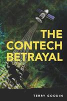 The ConTech Betrayal 1469951185 Book Cover
